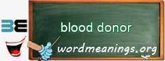 WordMeaning blackboard for blood donor